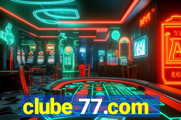 clube 77.com